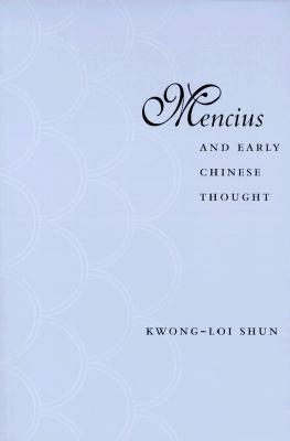 Mencius and Early Chinese Thought