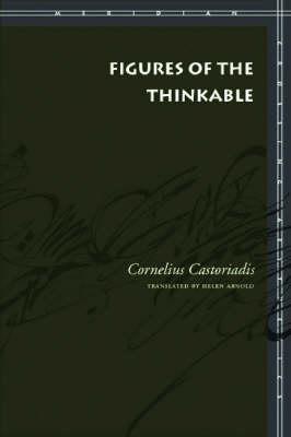Figures of the Thinkable (Meridian: Crossing Aesthetics)