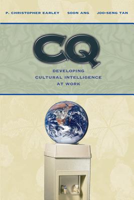 CQ: Developing Cultural Intelligence at Work (Stanford Business Books (Hardcover))
