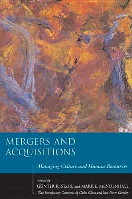 Mergers and Acquisitions: Managing Culture and Human Resources (Stanford Business Books (Hardcover))