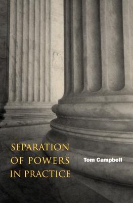 Separation of Powers in Practice