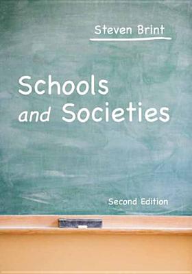 Schools and Societies: Second Edition