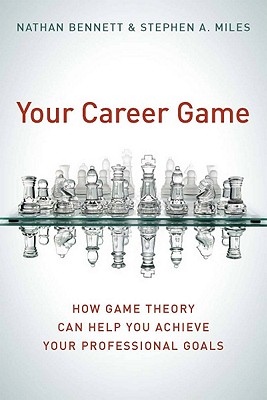 Your Career Game: How Game Theory Can Help You Achieve Your Professional Goals