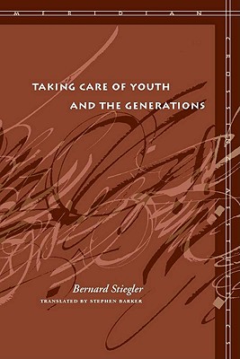 Taking Care of Youth and the Generations (Meridian: Crossing Aesthetics)