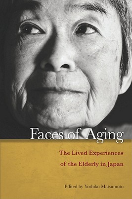 Faces of Aging: The Lived Experiences of the Elderly in Japan