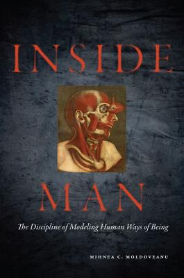 Inside Man: The Discipline of Modeling Human Ways of Being