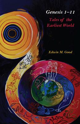 Image for Genesis 1-11: Tales of the Earliest World