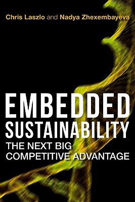 Embedded Sustainability: The Next Big Competitive Advantage