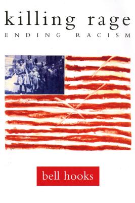 Image for killing rage: Ending Racism (Owl Book)