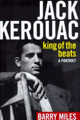 Jack Kerouac: King of the Beats