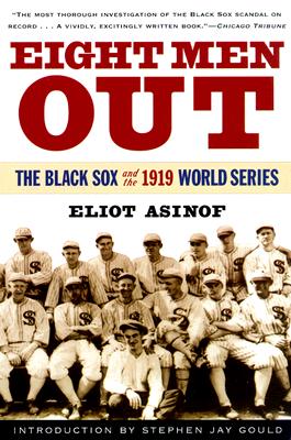 Image for Eight Men Out : The Black Sox and the 1919 World Series
