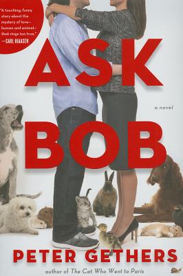 Image for Ask Bob: A Novel Ask Bob: A Novel