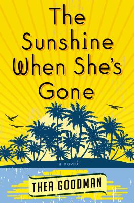 Sunshine When She's Gone, The