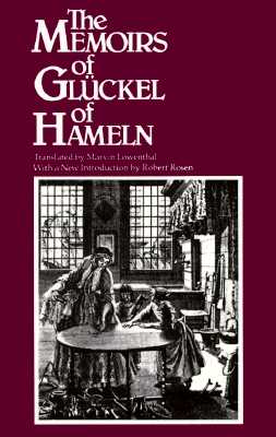 The Memoirs of Gluckel of Hameln