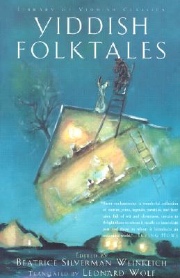 Yiddish Folktales (The Pantheon Fairy Tale and Folklore Library)