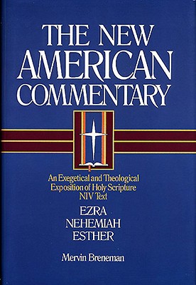 Image for NAC Ezra, Nehemiah, Esther (New American Commentary)