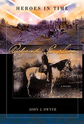 Robert E. Lee (Heroes in Time, 2)
