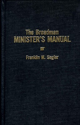 The Broadman Minister's Manual
