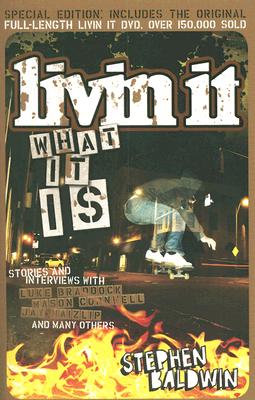 Livin It : What It Is