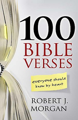 Image for 100 Bible Verses Everyone Should Know by Heart
