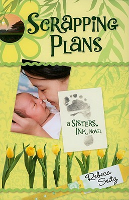 Scrapping Plans (Scrapbookers, Book 3)