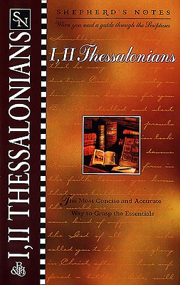 I & II Thessalonians (Shepherd's Notes)
