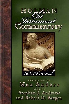 Holman Old Testament Commentary - 1, 2 Samuel (Volume 6)