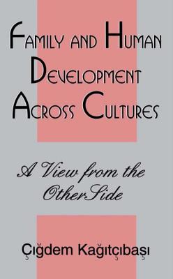 Family and Human Development Across Cultures: A View from the Other Side