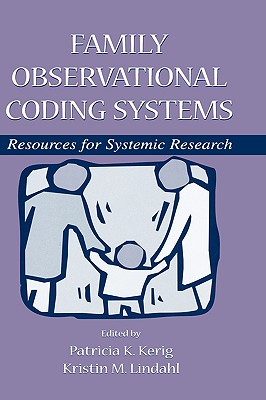 Image for Family Observational Coding Systems: Resources for Systemic Research