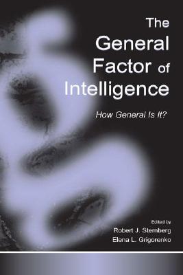 Image for The General Factor of Intelligence: How General Is It?
