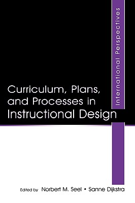 Curriculum, Plans, and Processes in Instructional Design: International Perspectives