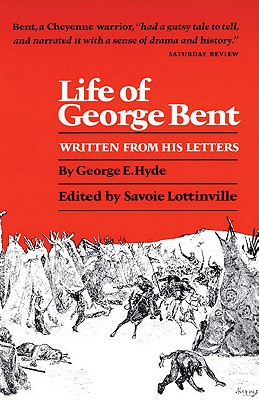 Image for Life of George Bent: Written from His Letters