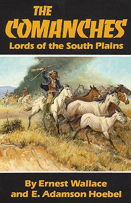 Image for The Comanches: Lords of the South Plains