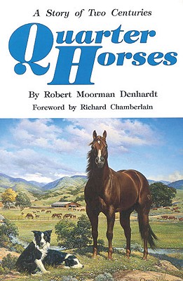 Image for Quarter Horses: A Story of Two Centuries