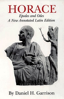 Horace : Epodes and Odes (Oklahoma Series in Classical Culture , Vol 10, Latin language edition) (Volume 10)