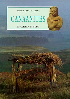 Canaanites (Peoples of the Past)