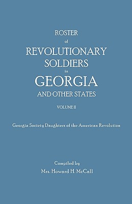 Image for Roster of Revolutionary Soldiers in Georgia, Volume II