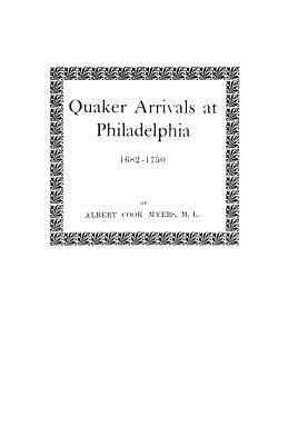 Image for Quaker Arrivals at Philadelphia 1682-1750