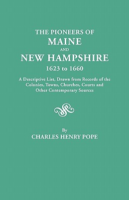 Image for The Pioneers of Maine and New Hampshire, 1623-1660