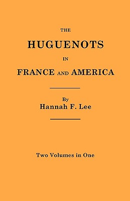 Image for The Huguenots in France and America