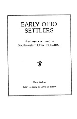 Image for Early Ohio Settlers Purchasers of Land in Southwestern Ohio, 1800-1840
