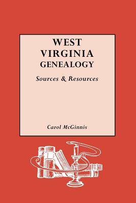 Image for West Virginia Genealogy, Sources and Resources