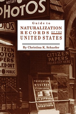 Image for Guide to Naturalization Records Of The United States