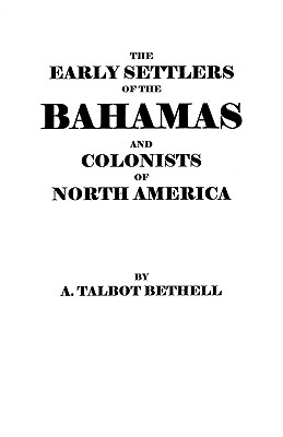 Image for The Early Settlers of the Bahamas and Colonists of North America
