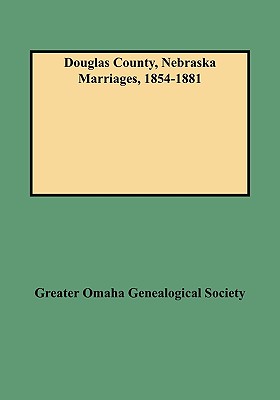 Image for Douglas County, Nebraska Marriages, 1854-1881