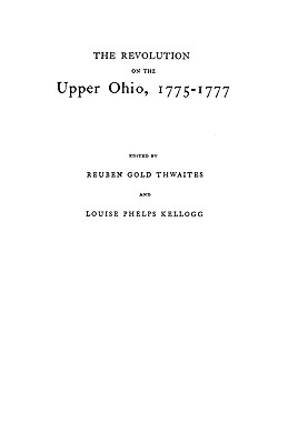 The Revolution on the Upper Ohio, 1775-1777