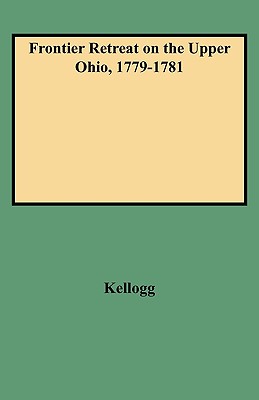 Image for Frontier Retreat on the Upper Ohio, 1779-1781