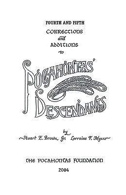 Image for Fourth and Fifth Corrections and Additions to Pocahontas' Descendants