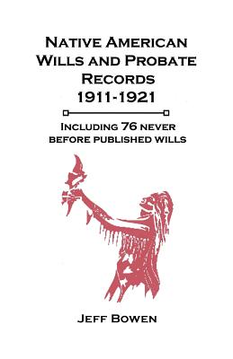 Image for Native American Wills & Probate Records, 1911-1921