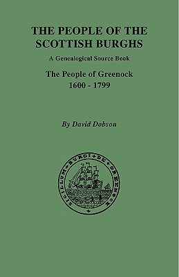 Image for The People of the Scottish Burghs: Greenock, 1600-1799